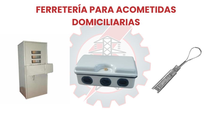 Componentes eléctricos para acometidas domiciliarias Productos eléctricos para acometidas domiciliarias en redes de baja tensión