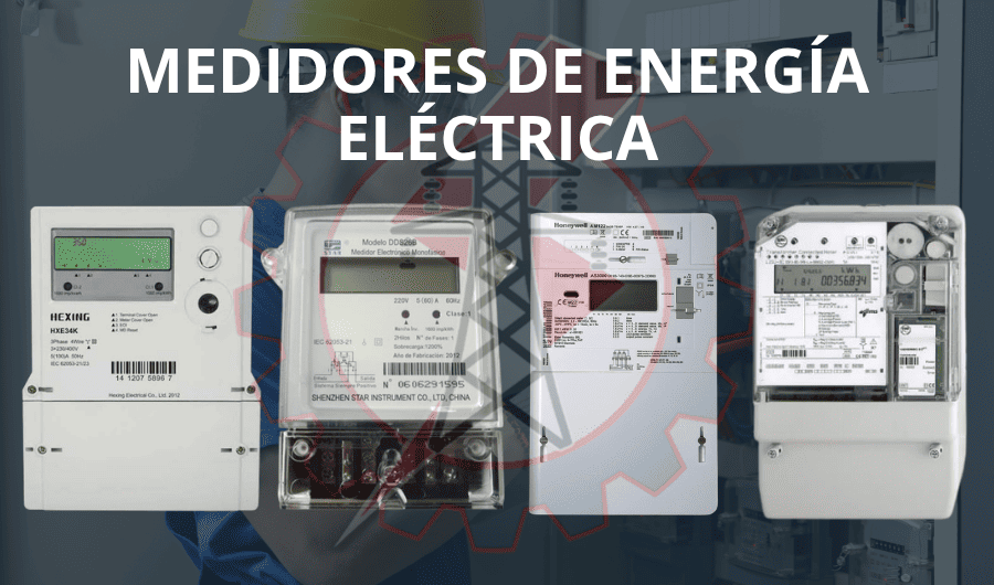 ¿Qué son los Medidores de Energía Eléctrica?